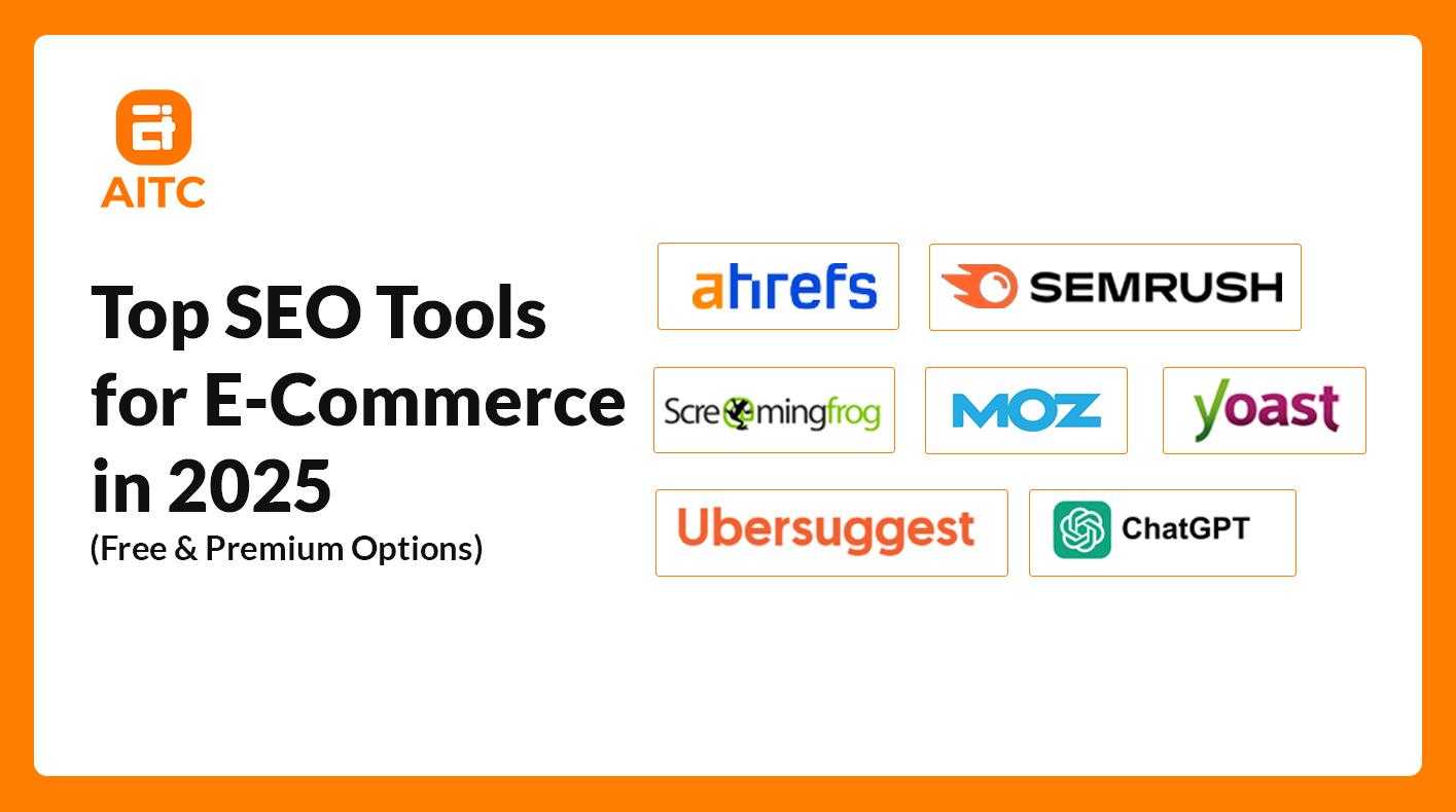 Top SEO Tools for Ecommerce in 2025: Free & Premium Picks
